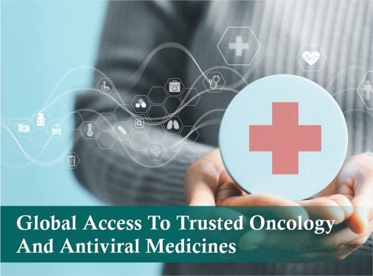 Global Access to Trusted Oncology and Antiviral Medicines