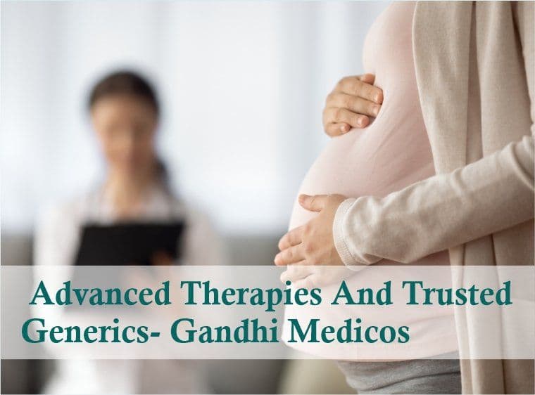 Advanced Therapies and Trusted Generics- Gandhi Medicos