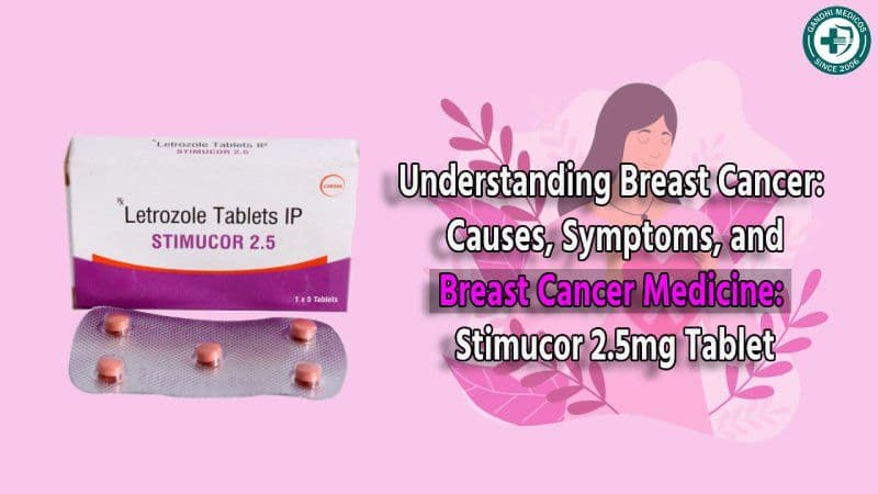 Breast Cancer: Causes, Symptoms and Medicine: Stimucor 2.5mg Tablet